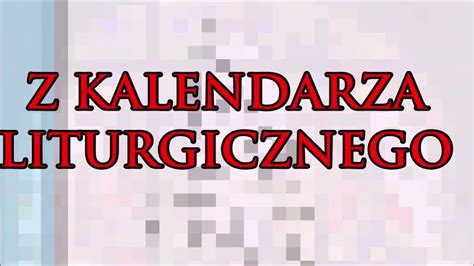 Graficzne przedstawienie kalendarza liturgicznego z zaznaczonymi świętymi tygodnia.