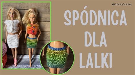 Przykłady ubranek dla Barbie wykonanych techniką szydełkowania i robienia na drutach