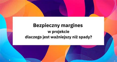 Schemat przedstawiający rozmieszczenie spadów, bezpiecznych marginesów i formatu końcowego zaproszenia.
