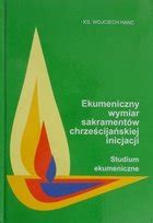 Schemat sakramentów inicjacji chrześcijańskiej w Kościele Katolickim