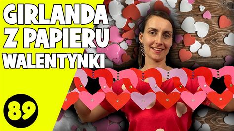 łańcuchy walentynkowe DIY